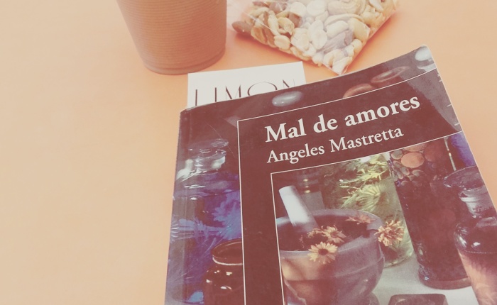 Mal de amores – Ángeles Mastretta